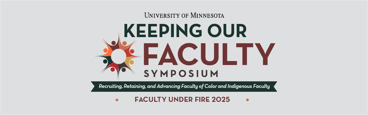 Keeping Our Faculty 2025: Faculty Under Fire web header 